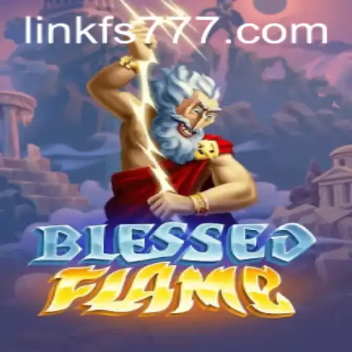 Unveiling the Mysteries of BlessedFlame: A New Gaming Experience