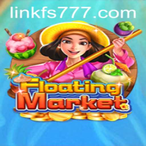 Discover the Thrilling World of FloatingMarket: Rules, Gameplay, and Insights