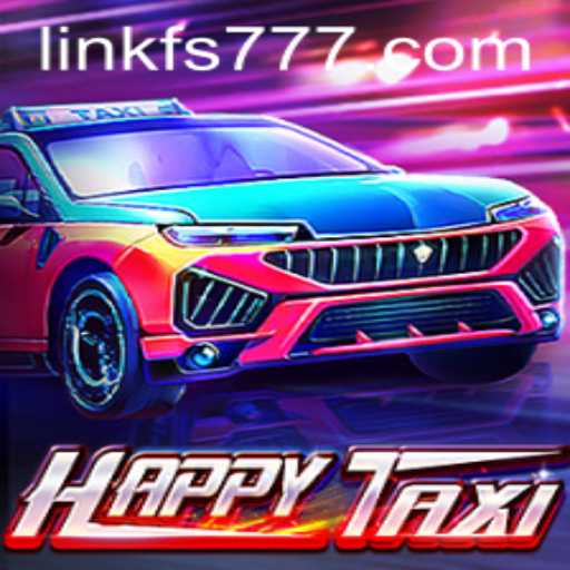 Discover the Exciting World of HappyTaxi: The Ultimate Ride Adventure