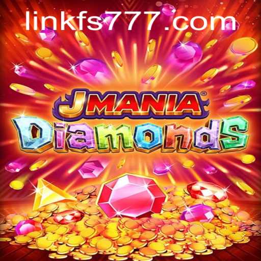 Explore the Thrills of JManiaDiamonds: A Dazzling Adventure