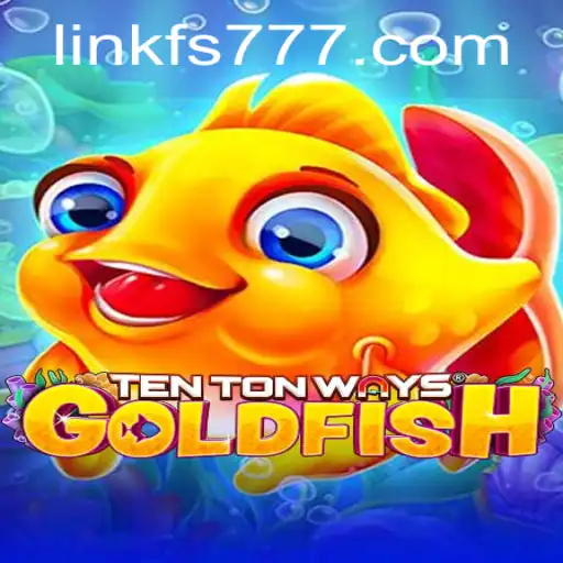 Exploring TenTonWaysGoldfish: The Next Big Hit in Gaming